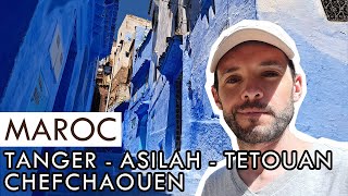 Tanger, Tétouan & Chefchaouen Maroc 26 Avril - 3 Mai
