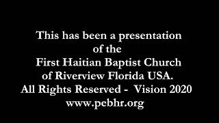 First Haitian Baptist Church of Riverview, Florida USA