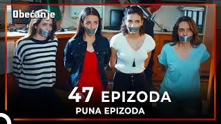 Obećanje Epizoda 47