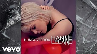 Watch Hanne Leland Hungover You video