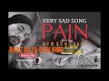 PAIN-BOHEMIA | Very SaD SonG 2018 - Baaz aa SaQi