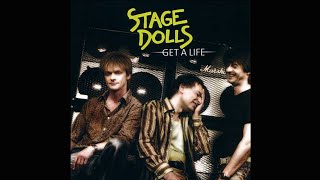 Watch Stage Dolls Get A Life video