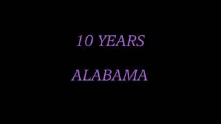 Watch 10 Years Alabama video