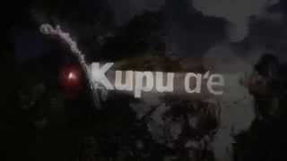 Kupu Aʻe Intro