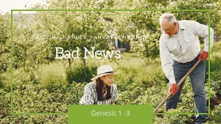 October 10, 2021 - Sunday Morning Worship - with Pastor Charles VanValkenburgh - Genesis 3:1-19