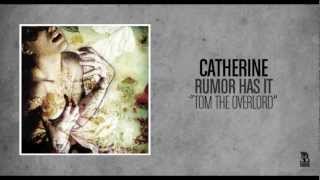 Watch Catherine Tom The Overlord video