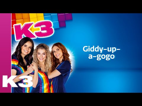K3 - Giddy-up-a-gogo