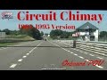 Circuit Chimay 1985-1995 version - Onboard lap POV Circuit Chimay 1985-1995 version - Onboard lap POV
