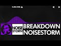 [Dubstep] - Noisestorm - Breakdown [Monstercat Release]