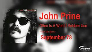 Watch John Prine Often Is A Word I Seldom Use video