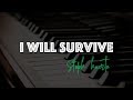 I Will Survive- Gloria Gaynor x Steph Huerta