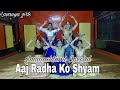 Janmashtmi Special||Aaj Radha Ko Shyam ||Lavanya Girls||Nisha Bisht Choreographty