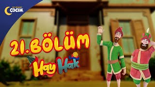 Hay Hak - 21. Bölüm
