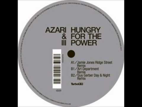 Azari &amp; III - Hungry For The Power (Jamie Jones Remix)