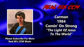 Watch Carman The Light Of Jesus To The World video