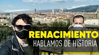 Renacimiento | Hablamos de historia