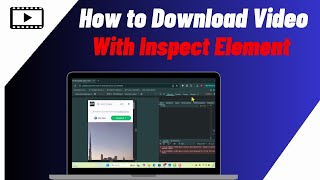 How To Download Video With Inspect Element