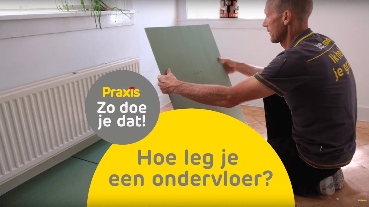 Ondervloer leggen: Zo doe je dat!