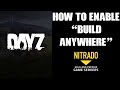 DayZ: How To Turn Off Base Clipping & Enable Build Anywhere & Stack Structures PlayStation Xbox PC