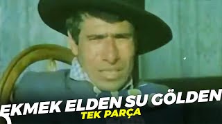 Ekmek Elden Su Gölden | İlyas Salman Türk Komedi Filmi İzle