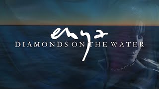 Watch Enya Diamonds On The Water video