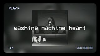washing machine heart (slowed and reverb)