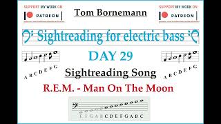 30 Days Basic Sightreading Course - Day 29 (R.e.m. - Man On The Moon)