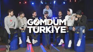 GÖMDÜM TÜRKİYE #4 (BERKCAN GÜVEN)