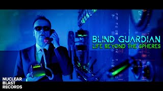 Blind Guardian - Life Beyond The Spheres