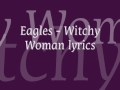 Eagles - Witchy Woman lyrics