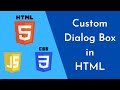 Custom Dialog Box in HTML || HTML || CODING || CSS || JAVASCRIPT