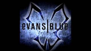 Watch Evans Blue Say It video