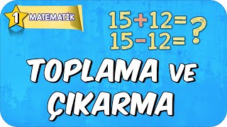Toplama Ve Çıkarma 1.Sınıf Matematik