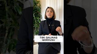 Tək Qalmaq Qorxusu