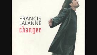 Watch Francis Lalanne Changer video