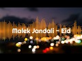 Malek Jandali - Eid