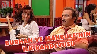 Burhan Ve Makbulenin İlk Randevusu - Avrupa Yakası