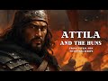 Attila, the Huns and the Battle for Europe