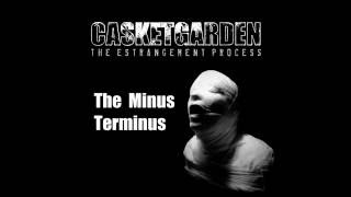 Watch Casketgarden The Minus Terminus video