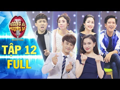 Giọng ải giọng ai 2 | tập 12 full:Trường Giang "ưu ái" Giang Hồng Ngọc làm Trấn Thành nghi ngờ