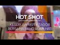 Keseruan Risty Tagor Bersama Sang Buah Hati - Hot Shot