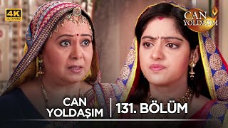 Can Yoldaşım Hint Dizisi 131. Bölüm K7