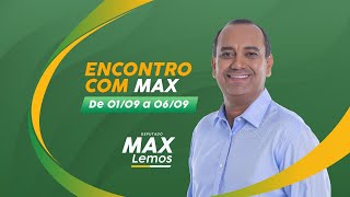 Encontro com Max - De 01/09 a 06/09