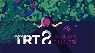 Trt 2 Haziran 2019 Filmleri