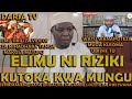 Elimu Ni Riziki Kutoka Kwa Mungu / Watu Wanapoteza Muda Kusoma Ubishi Tu / Sheikh Murrami Mziwanda