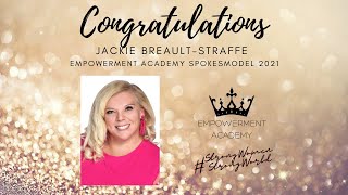 Empowerment Academy: Jackie Breault-Straffe Final Reflection