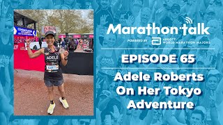 Marathon Talk Episode 65 Adele Roberts Tells Us About Her Tokyo Adventure
