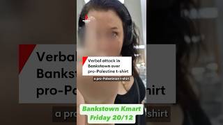 Woman Wearing Pro-Palestine T-Shirt Says She Was Verbally Attacked In Bankstown Kmart