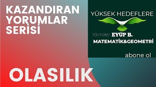 AYT MATEMATİK KAZANDIRAN YORUMLAR OLASILIK SORU ÇÖZÜMÜ-1