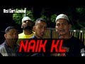 NAIK KL- episod 10 - zukieee